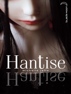 cover image of Hantise